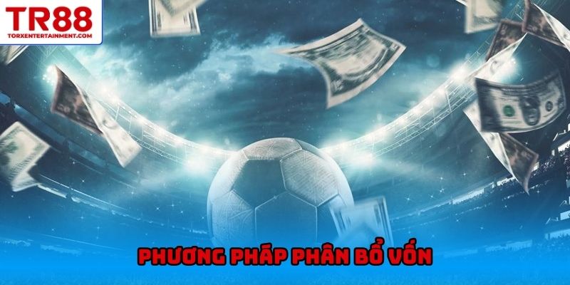 Phương pháp phân bổ vốn